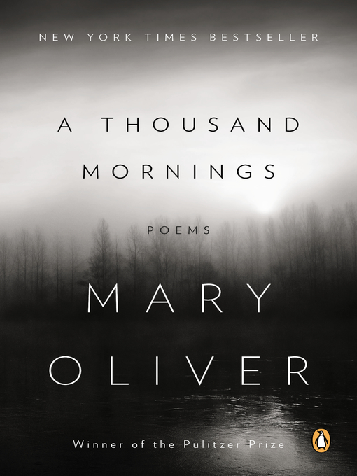 Title details for A Thousand Mornings by Mary Oliver - Wait list